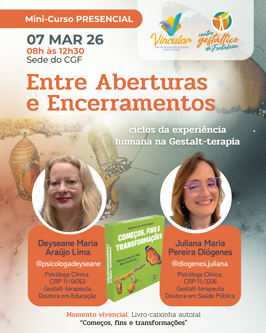 Minicurso: Entre Aberturas e Encerramentos: ciclos da experiência humana na Gestalt-terapia (07/03/2026)