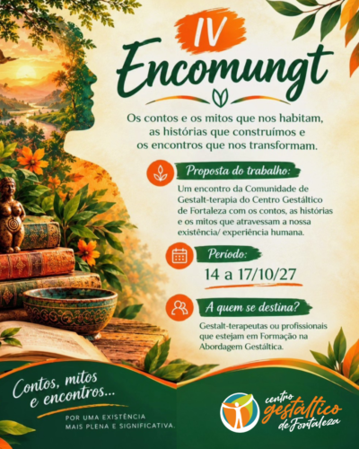 IV Encomun GT 2027: Os contos  e os mitos que nos habitam, as histórias que construímos e os encontros que nos transformam (14 a 17/10/2027)